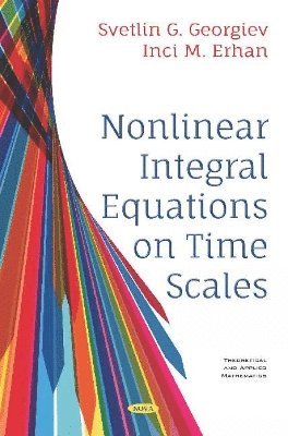 bokomslag Nonlinear Integral Equations on Time Scales