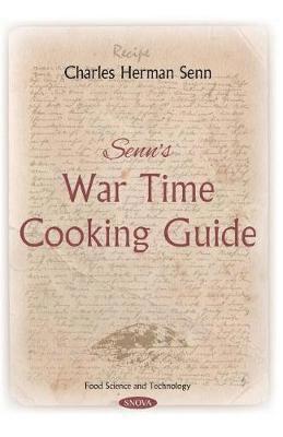 Charles Herman Senn - Senn's War Time Cooking Guide, Häftad