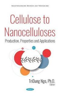 bokomslag Cellulose to Nanocelluloses