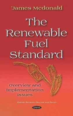 James Mcdonald - Renewable Fuel Standard, Inbunden