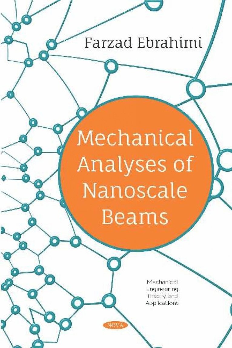 Farzad Ebrahimi - Mechanical Analyses of Nanoscale Beams, Inbunden