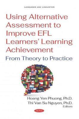 Using Alternative Assessment to Improve EFL Learners' Learning Achievement 1