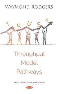 bokomslag Trust Throughput Modeling Pathways