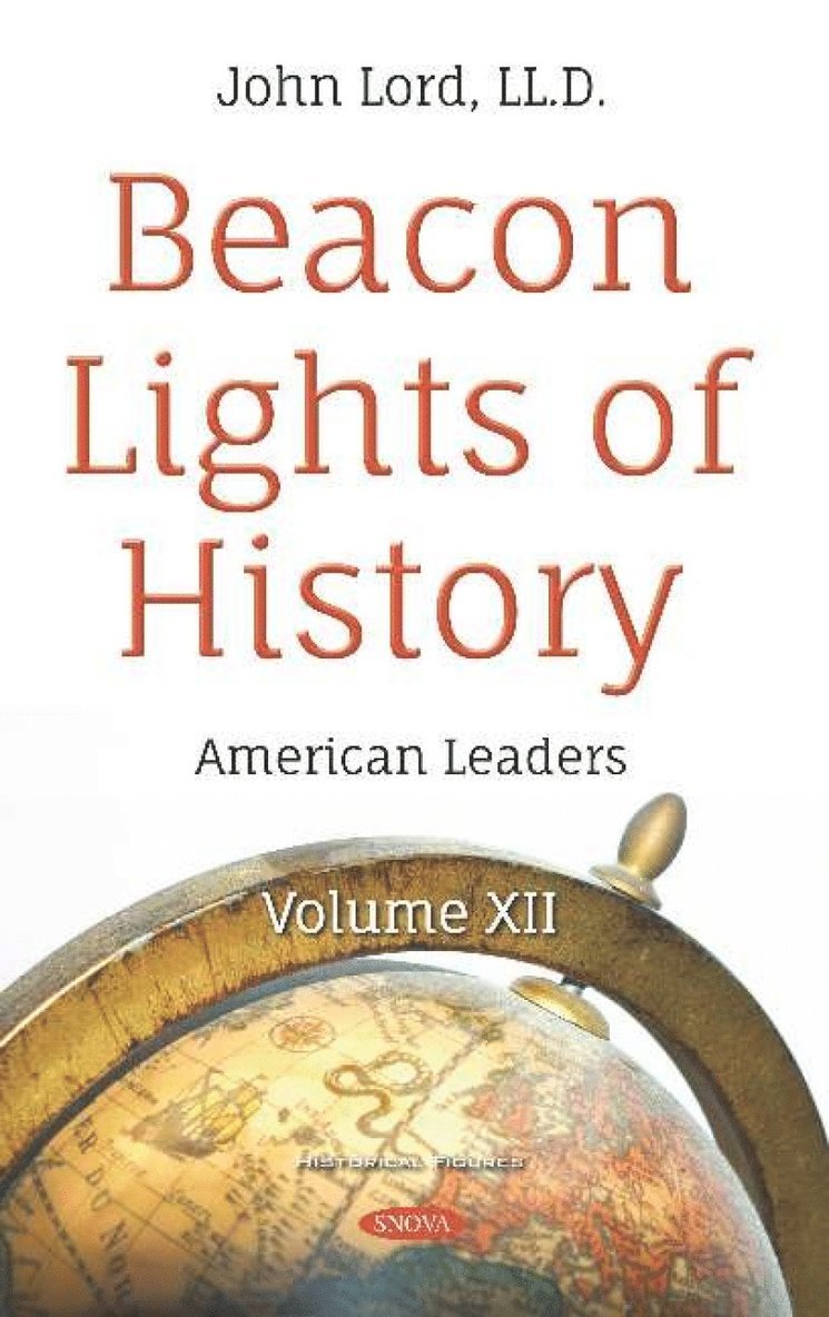 John Lord, LLD Lord, John - Beacon Lights of History, Inbunden