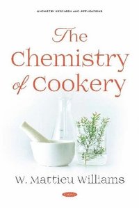 bokomslag The Chemistry of Cookery