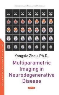bokomslag Multiparametric Imaging in Neurodegenerative Disease
