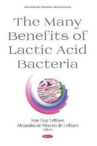 bokomslag The Many Benefits of Lactic Acid Bacteria