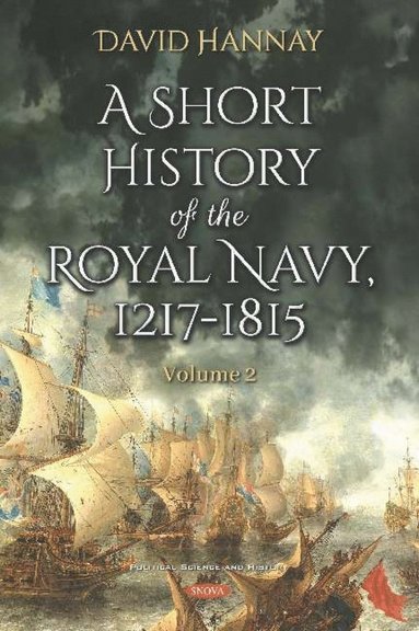 bokomslag Short History of the Royal Navy, 1217-1815