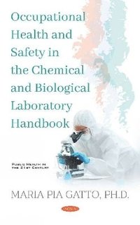 bokomslag Occupational Health and Safety in the Chemical and Biological Laboratory Handbook