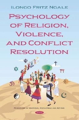 bokomslag Psychology of Religion, Violence, and Conflict Resolution