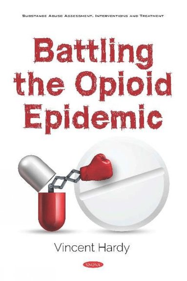 bokomslag Battling the Opioid Epidemic