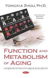 bokomslag Function and Metabolism of Aging