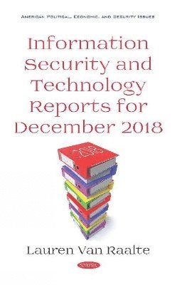 bokomslag Information Security and Technology Reports for December 2018