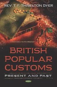 bokomslag British Popular Customs