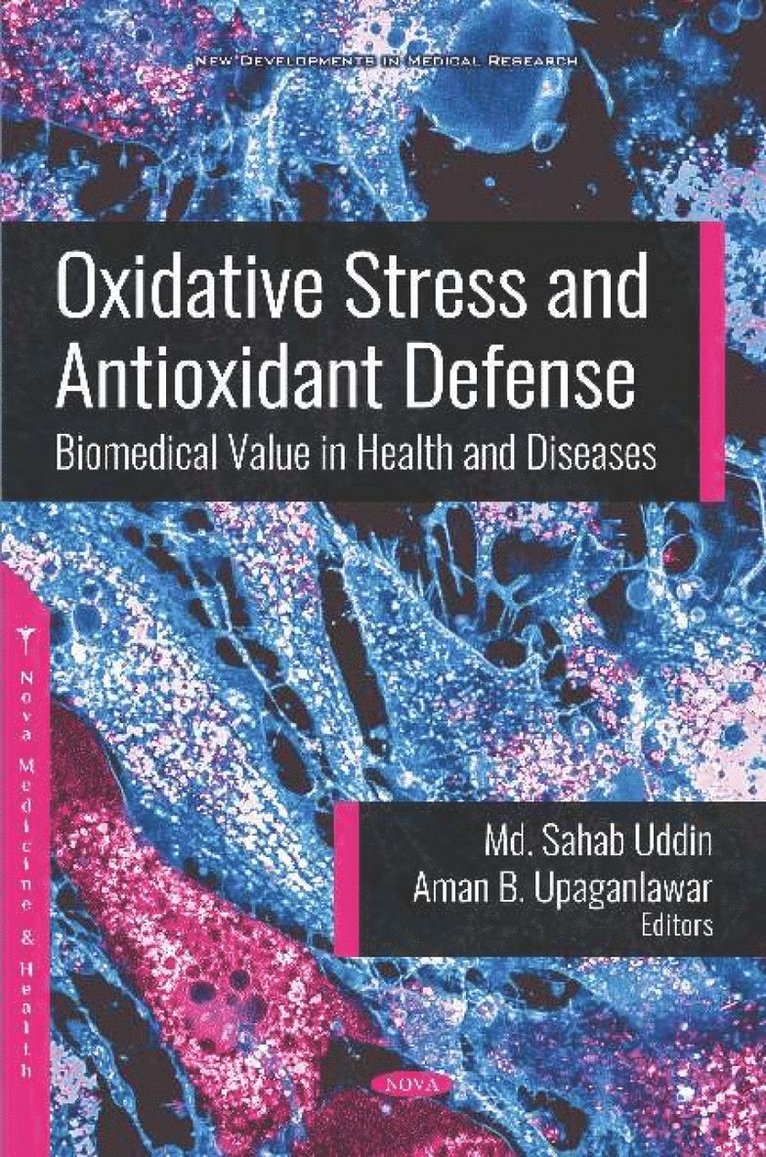 Sahab Uddin, Aman B. Upaganlawar, MD Uddin, Sahab - Oxidative Stress and Antioxidant Defense, Inbunden