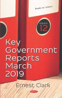 bokomslag Key Government Reports -- Volume 12