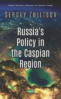 bokomslag Russia's Policy in the Caspian Region