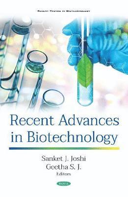 Recent Advances in Biotechnology 1