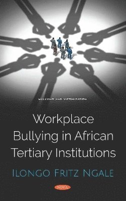 bokomslag Workplace Bullying in African Tertiary Institutions