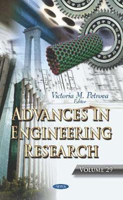 Victoria M Petrova - Advances in Engineering Research, Inbunden