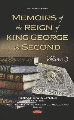 Memoirs of the Reign of King George the Second 1