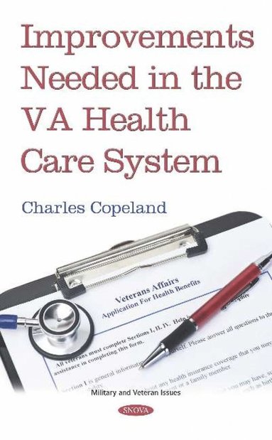 bokomslag Improvements Needed in the VA Health Care System