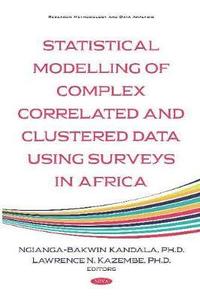 bokomslag Statistical Modelling of Complex Correlated and Clustered Data Household Surveys in Africa