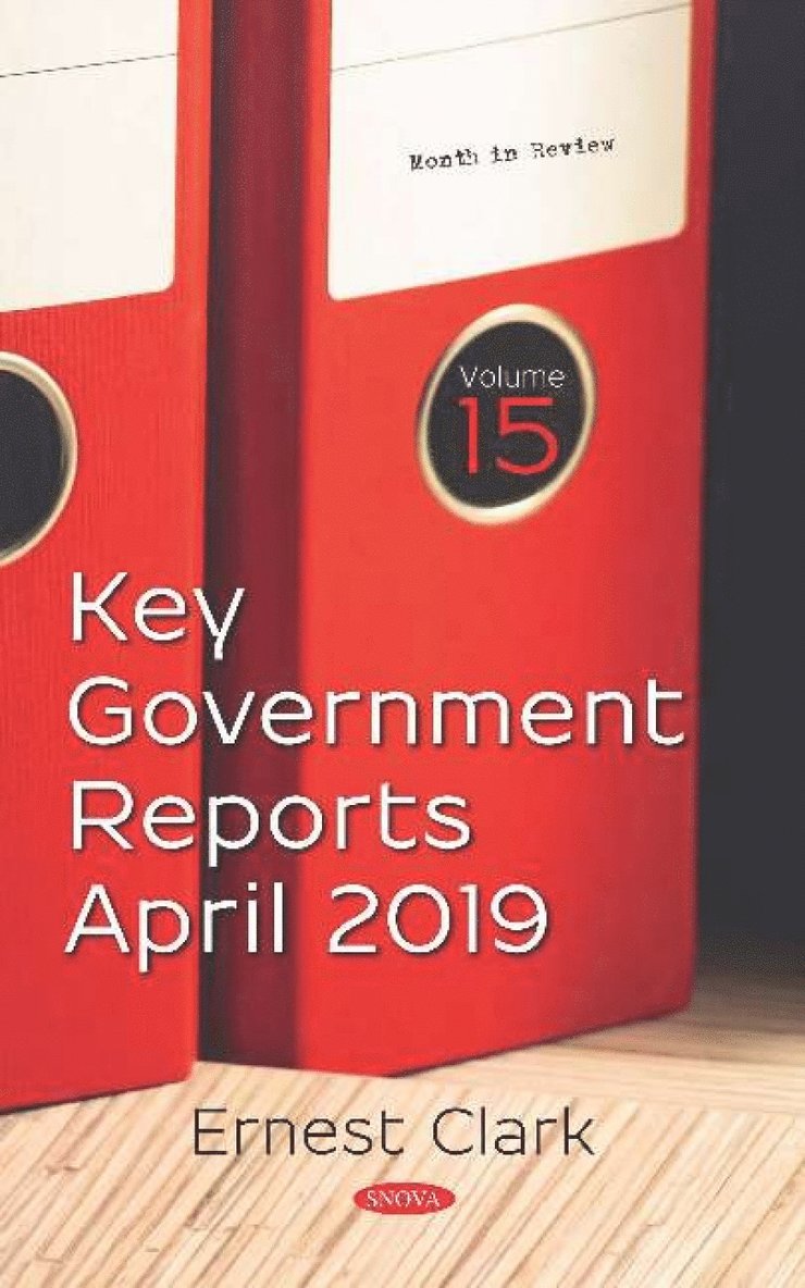 Ernest Clark - Key Government Reports -- Volume 15, Inbunden