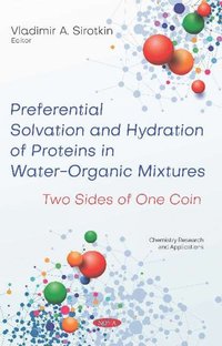 bokomslag Preferential Solvation and Hydration of Proteins in Water-Organic Mixtures