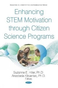 bokomslag Enhancing STEM Motivation through Citizen Science Programs