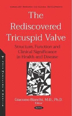 The Rediscovered Tricuspid Valve 1