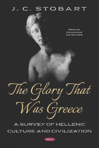 bokomslag Glory That Was Greece