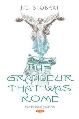 Grandeur That Was Rome 1