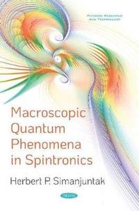 bokomslag Macroscopic Quantum Phenomena in Spintronics