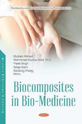 bokomslag Biocomposites in Bio-Medicine