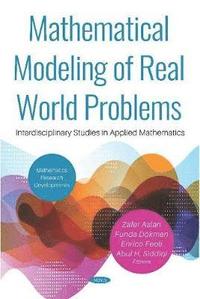 bokomslag Mathematical Modeling of Real World Problems