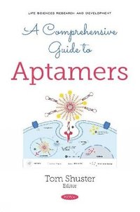 bokomslag A Comprehensive Guide to Aptamers