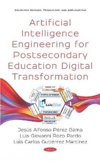 bokomslag Artificial Intelligence Engineering for Postsecondary Education Digital Transformation