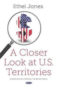 bokomslag A Closer Look at U.S. Territories