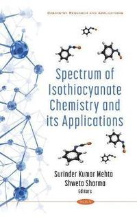 bokomslag Spectrum of Isothiocyanate Chemistry and its Applications