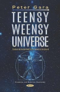 bokomslag Teensy Weensy Universe