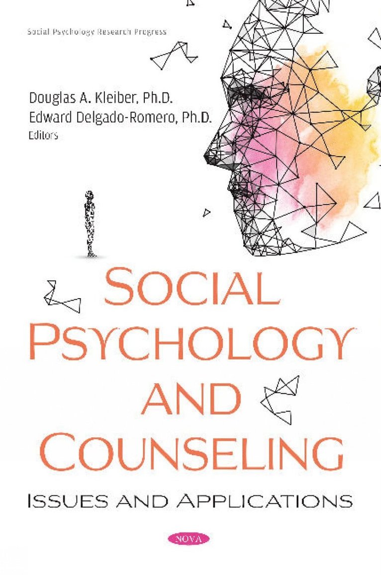 Douglas A. Kleiber - Social Psychology and Counseling, Inbunden