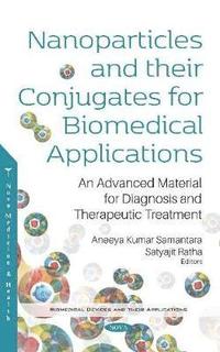 bokomslag Nanoparticles and their Conjugates for Biomedical Applications