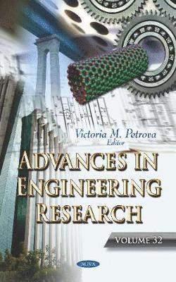 bokomslag Advances in Engineering Research. Volume 32