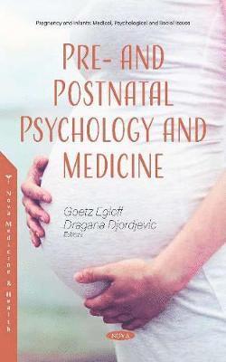 Pre- and Postnatal Psychology and Medicine 1