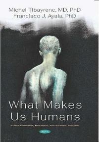 bokomslag What Makes Us Humans