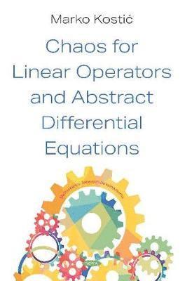 bokomslag Chaos for Linear Operators and Abstract Differential Equations