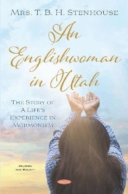 An Englishwoman in Utah 1