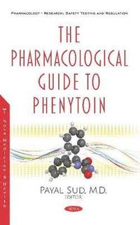 bokomslag The Pharmacological Guide to Phenytoin