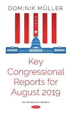 bokomslag Key Congressional Reports for August 2019